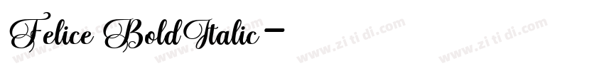 Felice BoldItalic字体转换